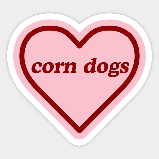 Corn Dogs Shirt | Corn Dogs Gift | Carnival Shirt  | Korean Shirt | Country Fair Sticker by ILOVEY2K
